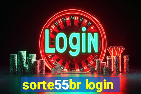 sorte55br login